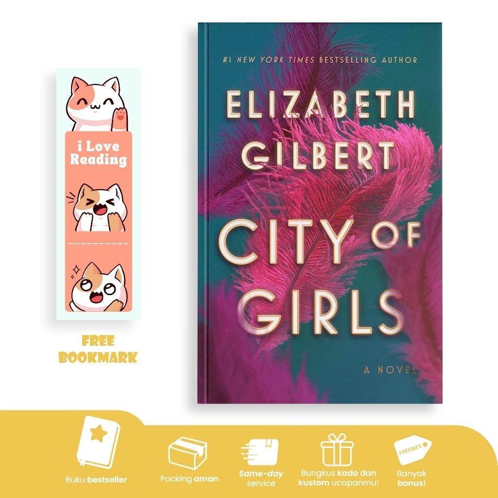 City of Girls by Elizabeth Gilbert
