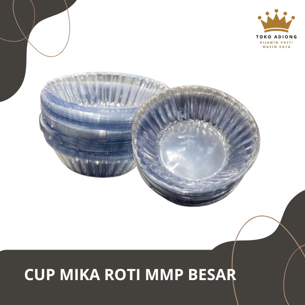 CUP MIKA ROTI MMP BESAR - cup plastik