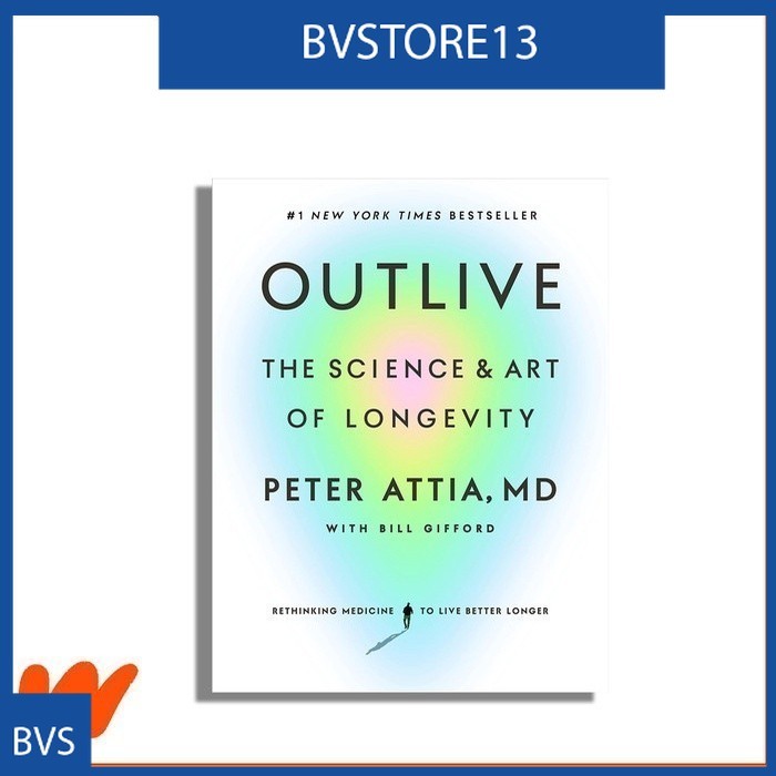 Outlive : The Science and Art of Longevity