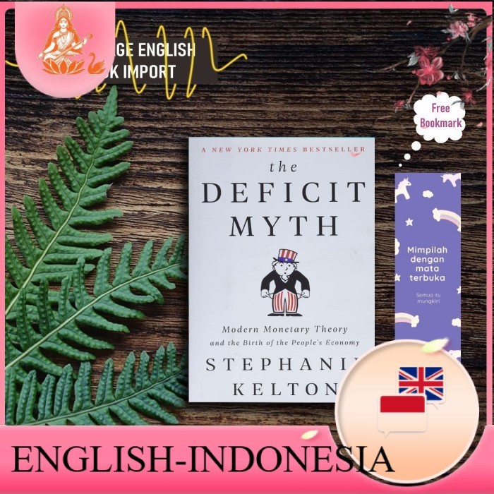 Full Edisi Indo-The Deficit Myth - Stephanie Kelton