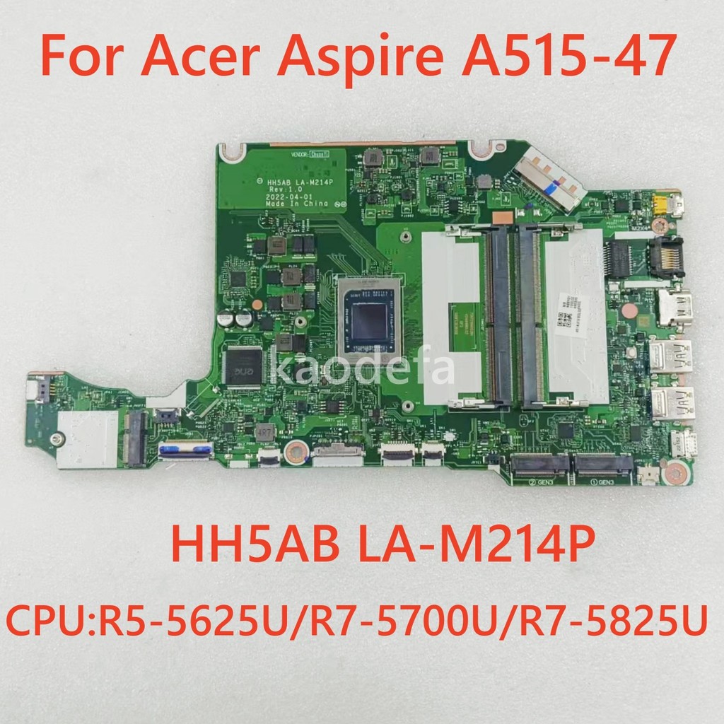 HH5AB LA-M214P For Acer Aspire A515-47 Laptop Motherboard With CPU R5- 5625U/R7-5700U/ R7-5825U AMD 