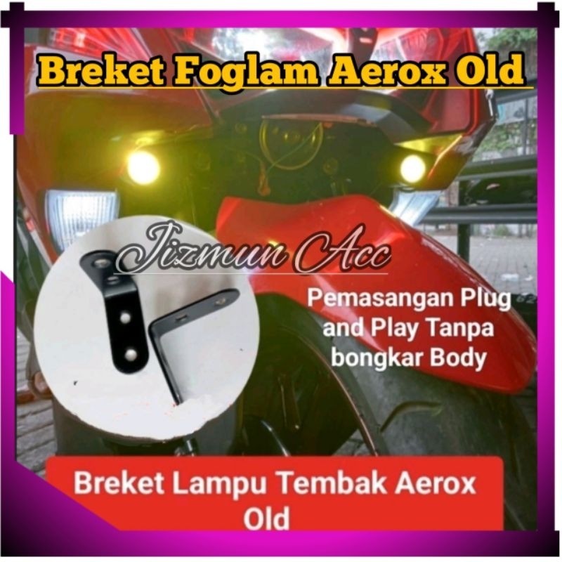 Breket Lampu AEROX OLD & AEROX CONNECTED Breket Lampu D2 Laser Aerox Connected Simpel