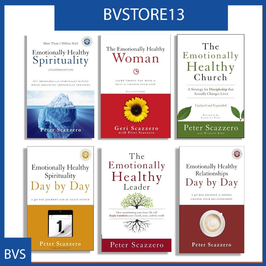 Emotionally Healthy Spirituality | Emotionally Healthy Woman | Healthy Leader by Peter Scazzero