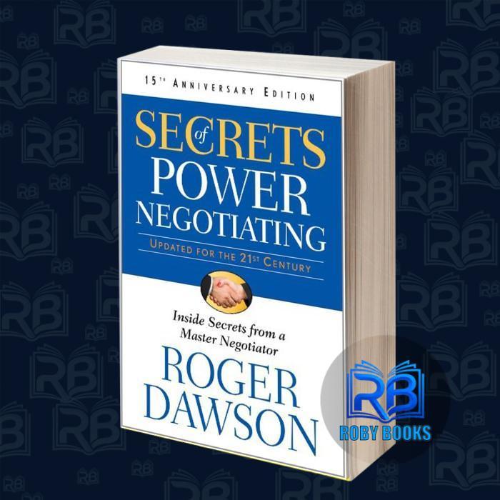 Secrets of Power Negotiating, 15th Anniversary Edition: Inside Secret