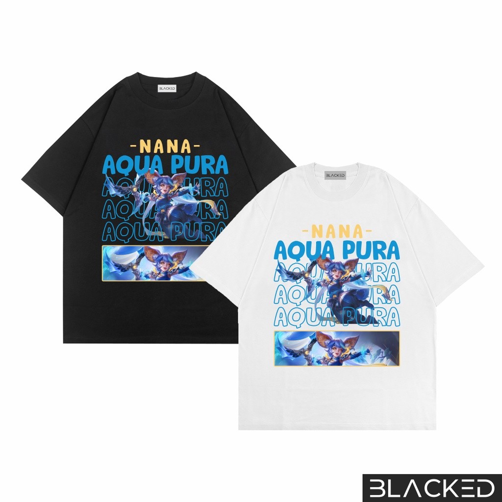 (COD) KAOS OVERSIZED NANA AQUA PURA / OVERSIZE TEES / BAJU OVER SIZE MOBILE LEGENDS