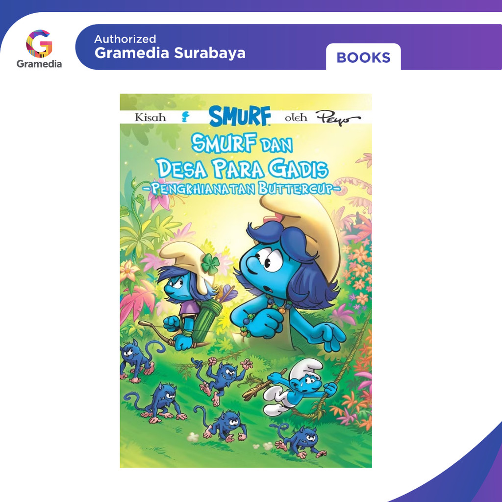 Gramedia Surabaya - Smurf Dan Desa Para Gadis - Pengkhianatan Buttercup (Peyo)