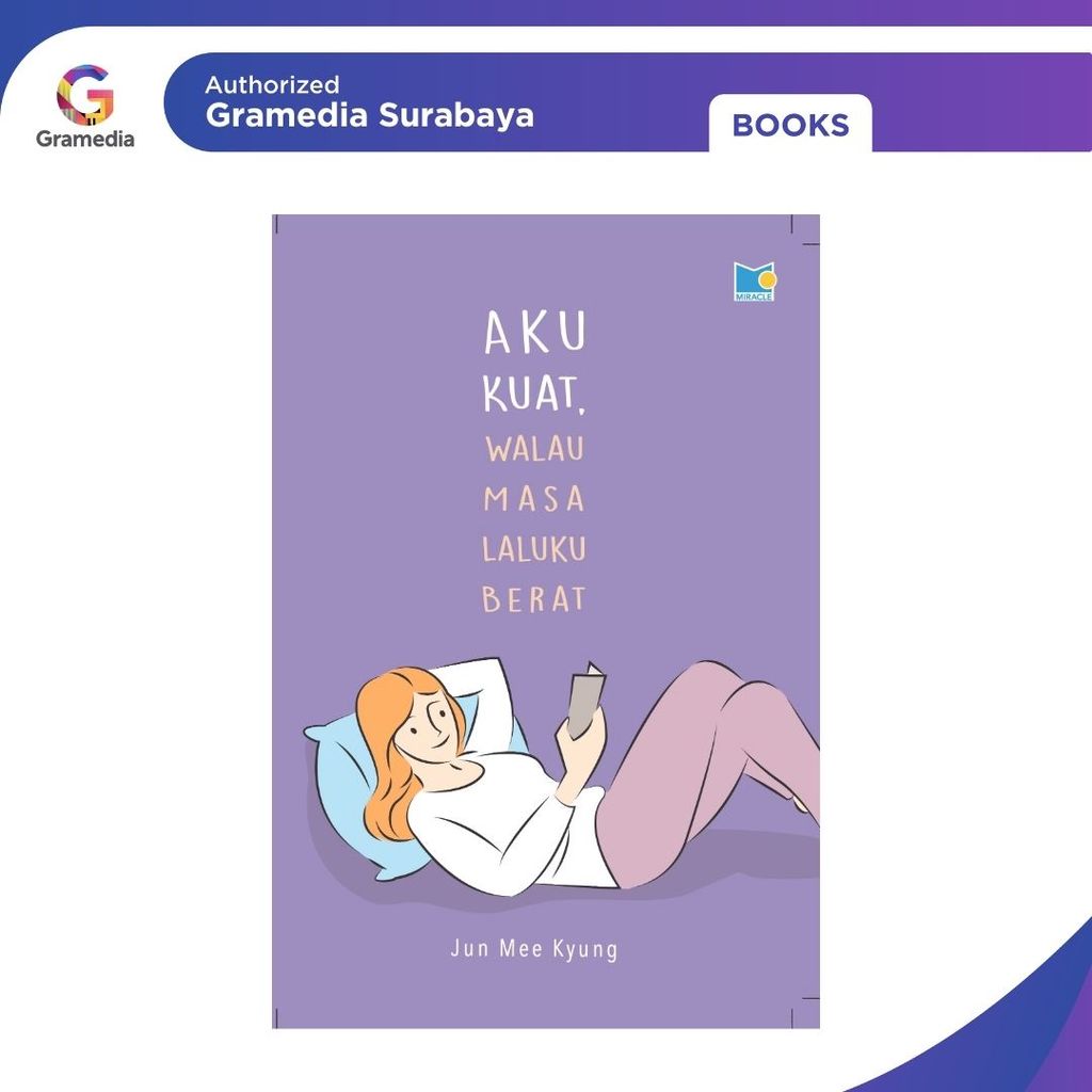 Gramedia Surabaya - Aku Kuat Walau Masa Laluku Berat