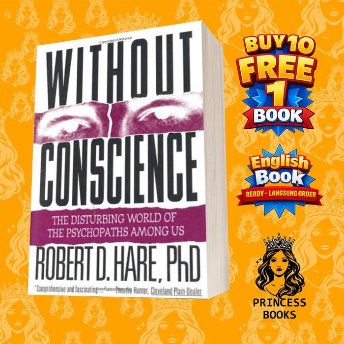 Without Conscience: The Disturbing World of the Psychopaths Among Us R