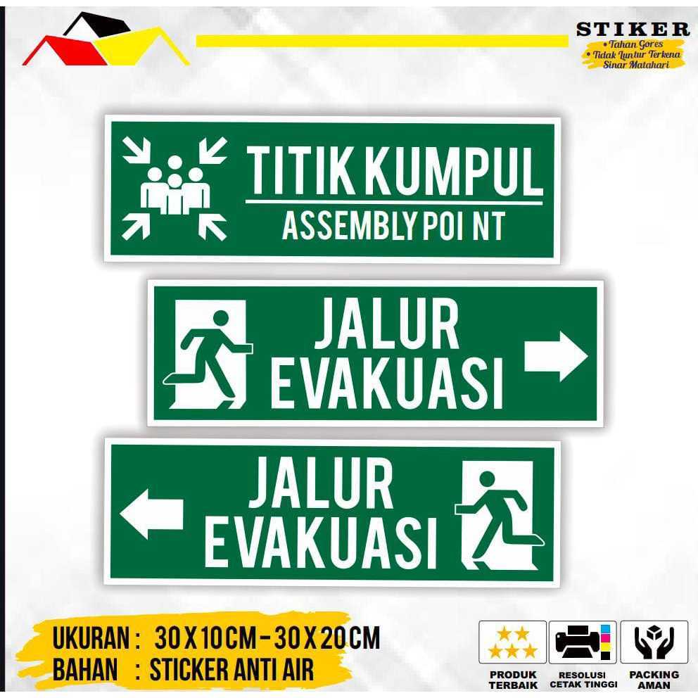 Jalur Evakuasi / Stiker Jalur Evakuasi Stiker Arah Evakuasi Stiker Titik Kumpul
