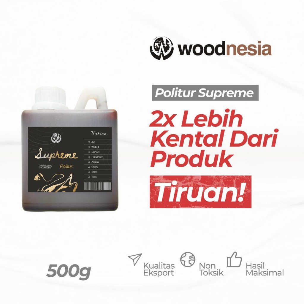 Politur Kayu Plitur SUPREME Woodnesia Woodstain Waterbased Pengkilap Kayu Plitur Terbaik
