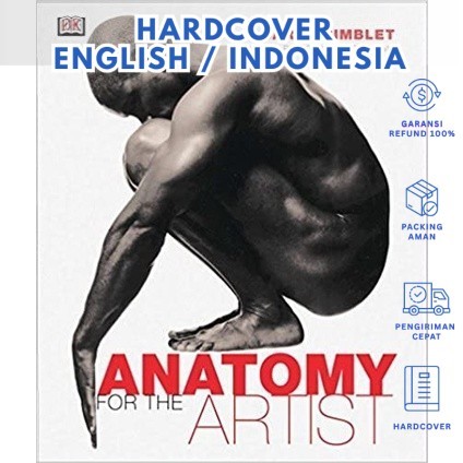 Hardcover Edition - Indo/English -   Anatomy for the Artist (Eng/in)