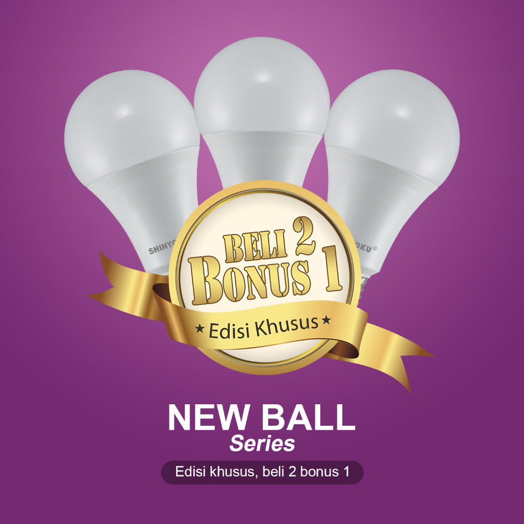 Lampu LED Newball 17w Shinyoku (Beli 2 Gratis 1 - Isi 3 pcs) / Paket LED Newball  17 watt Shinyoku  