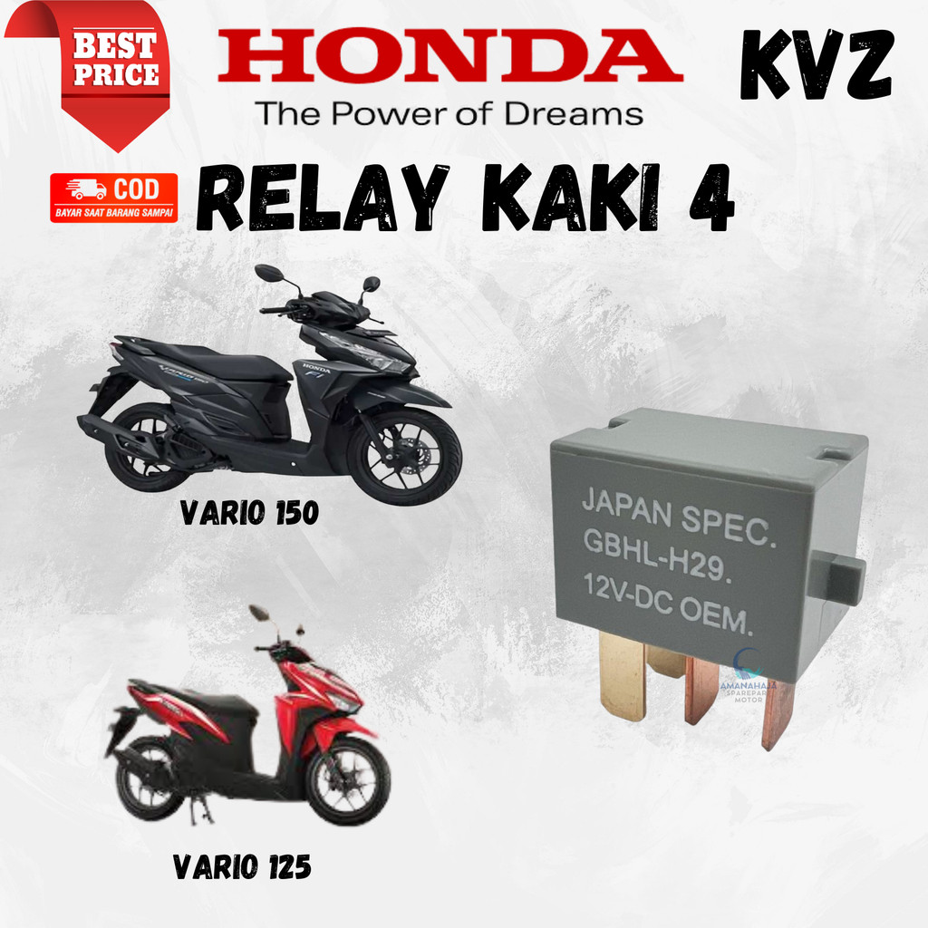 ( GARANSI ) ORI RELAY KAKI 4 MOTOR VARIO 125 VARIO 150 (KVZ) | SPAREPART ORIGINAL  SUKU CADANG SEPED