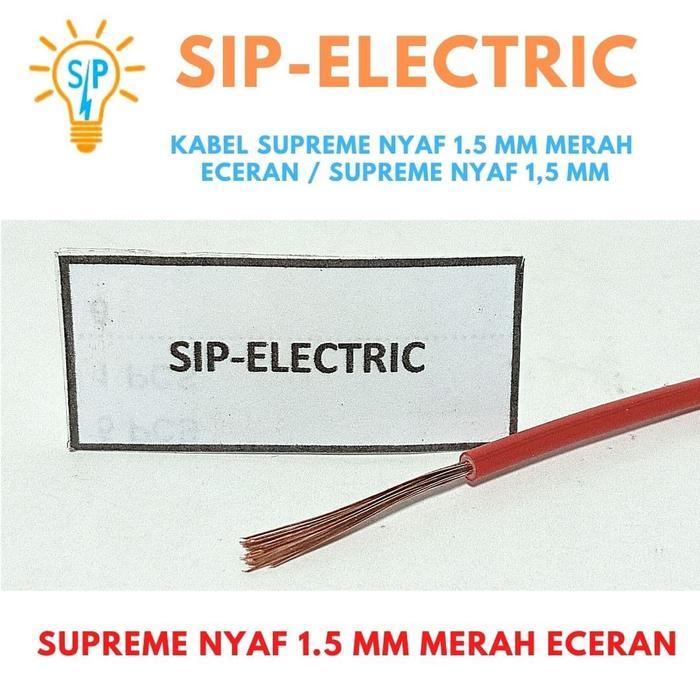 Kabel Supreme Nyaf 1.5 Mm Merah Eceran / Supreme  Nyaf 1,5 Mm