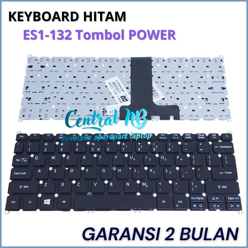 KEYBOARD NOTEBOOK ACER ASPIRE ES11 ES1 132 ES1-132 TOMBOL POWER -CNB