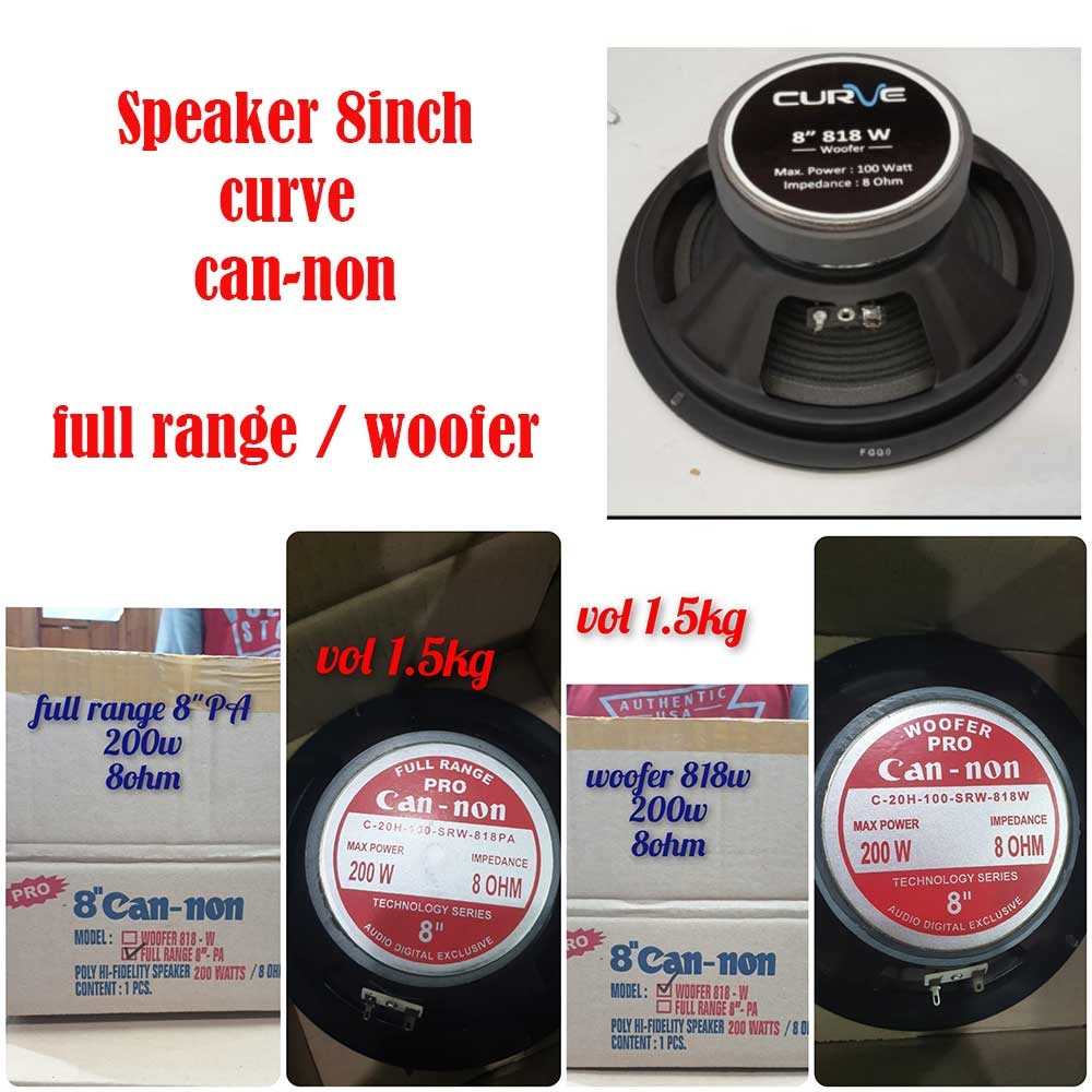 speaker 8in ORI  curve 818 w woofer/ can-non 818w  woofer/ can-non cannon 818pa full spiker 8inch ac