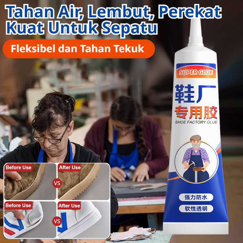 Tahan Air, Kuat Merekat  Perekat Khusus Sepatu Anti Air yang Lentur dan Kuat Lem Sepatu/Lem Kuat/Lem
