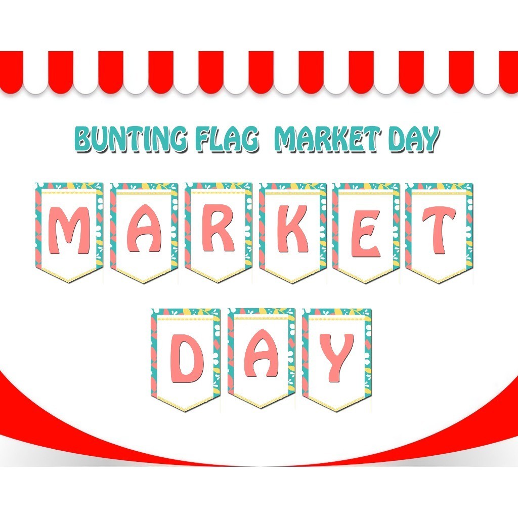 spanduk Market Day Acara Sekolah Anak Bunting flag banner market day jualan anak dekorasi toko juala