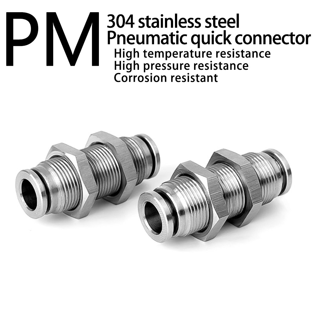 PM 304 Stainless Steel Pneumatic Connector Bulkhead Quick Connector 4 6mm 8mm 10mm 12mm 14mm 16mm Ho