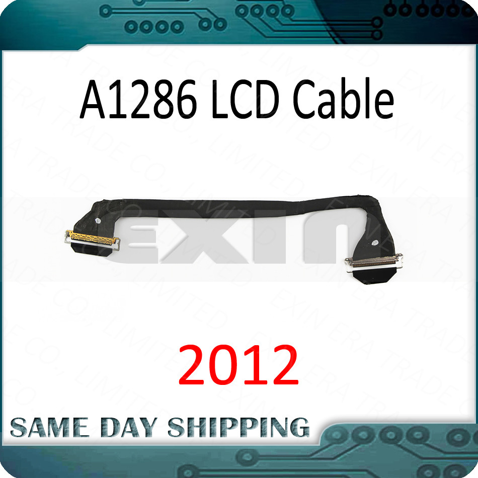 Laptop A1286 LCD Cable for MacBook Pro Unibody 15" A1286 LCD splay LED LVDS Screen Cable Mid 2012 Ye