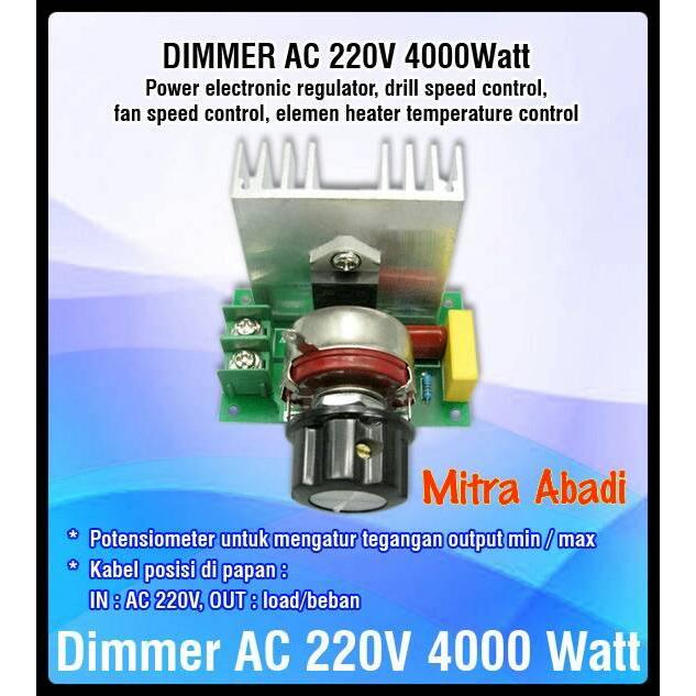 PastiMura Dimmer AC 220 Volt 4000 Watt