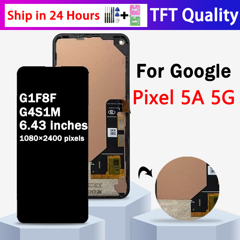 TFT For Google Pixel 5A 5G LCD For Google Pixel 5a 5G G1F8F G4S1M LCD Display With Frame Touch Scree