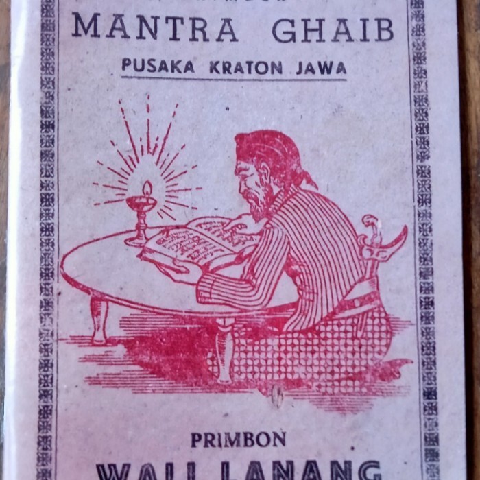 Primbon Mantra Ghaib (Pusaka Keraton Jawa ) >
