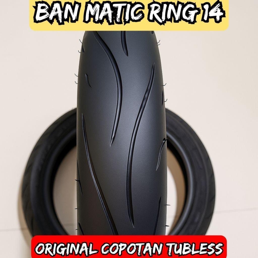 Ban Copotan Motor Matic 80/90 & 90/90 Ring 14 Tubless Beat Vario Mio Murah metic
