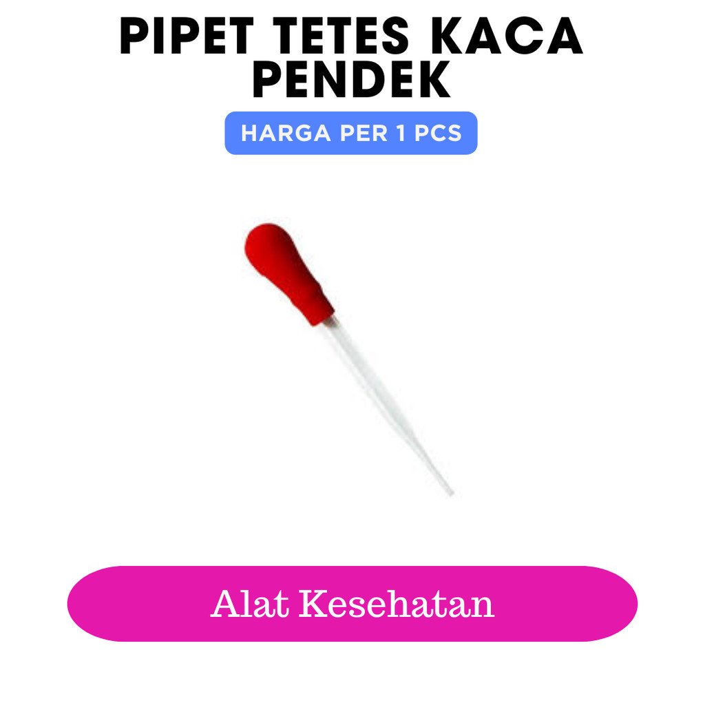 PIPET TETES KACA PENDEK (PIPET LABORATORIUM) (Bgv)