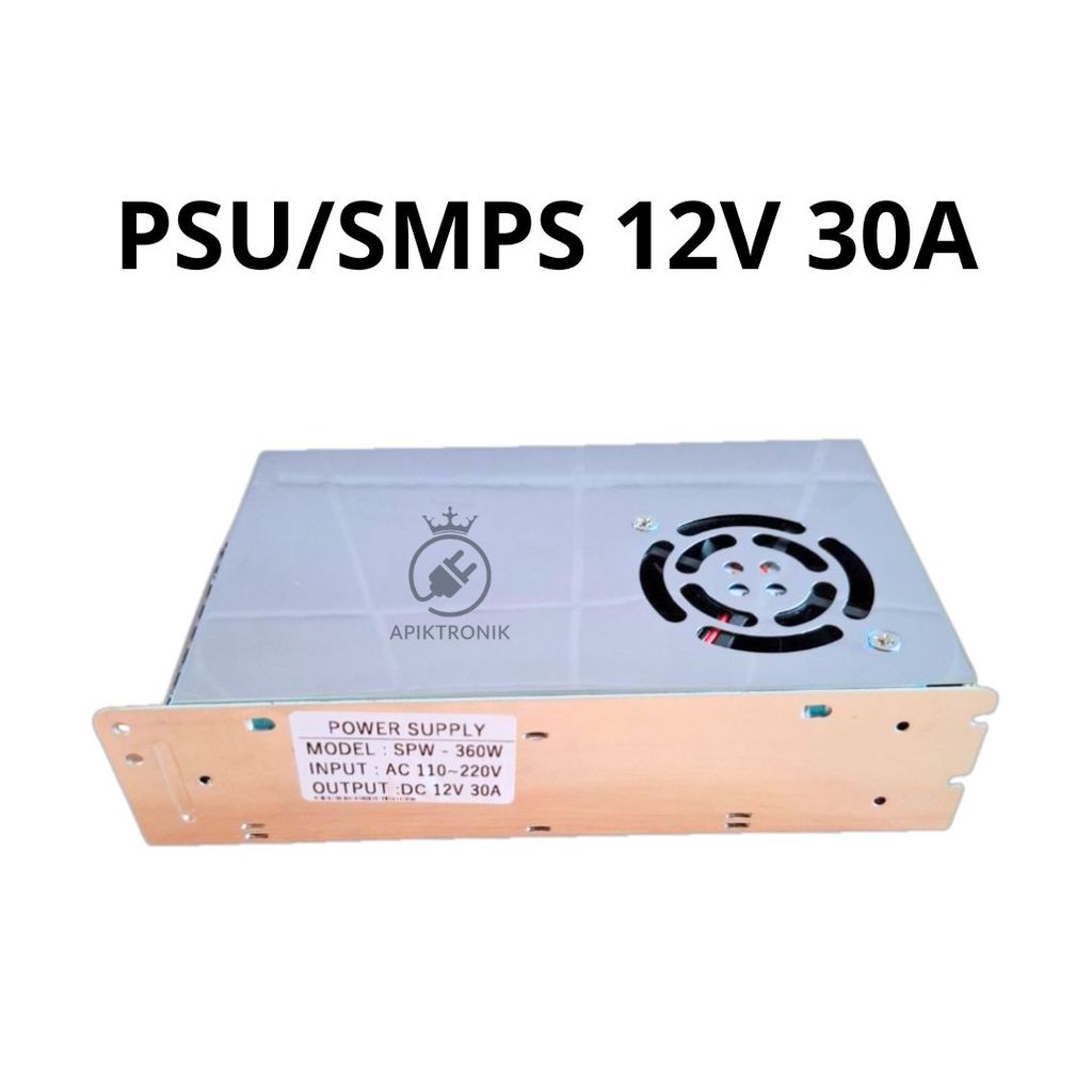 Power Supply SMPS 12V 30A 360 Watt Input Selector 110V 220V Output DC 12 Volt 30 Amper
