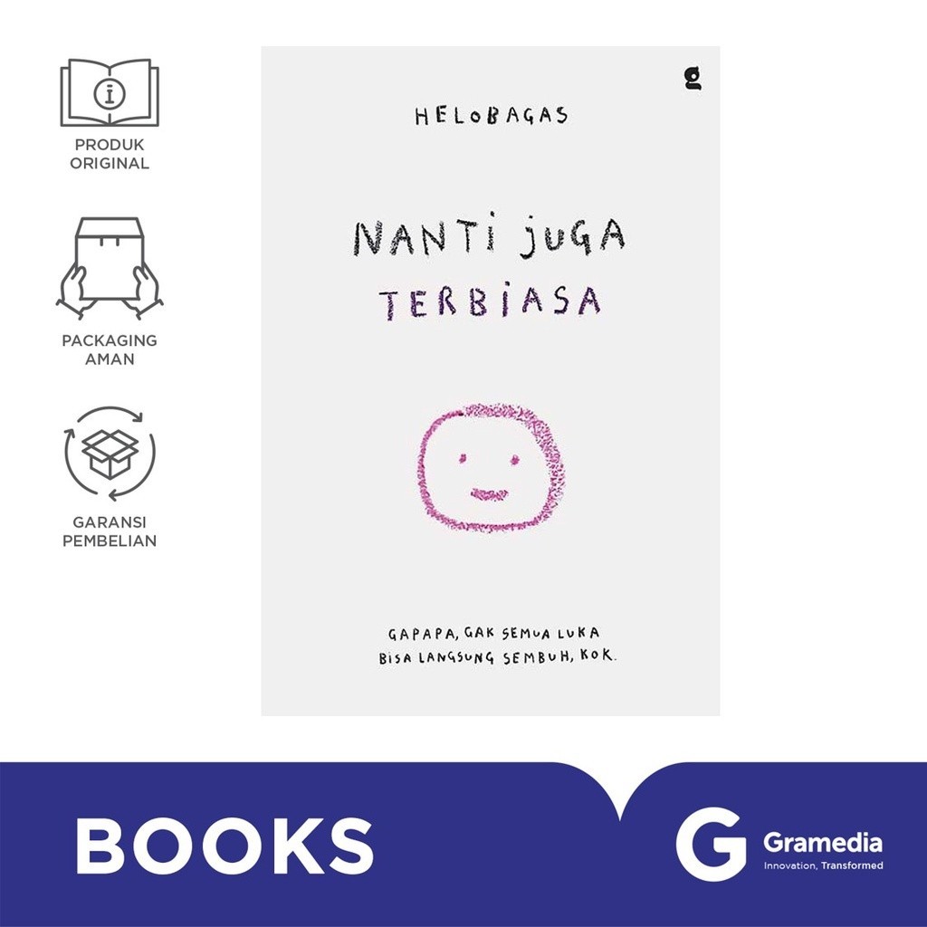 Nanti Juga Terbiasa (Helobagas)