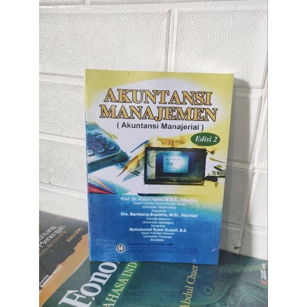 AKUNTANSI MANAJEMEN Edisi 2 Abdul Halim