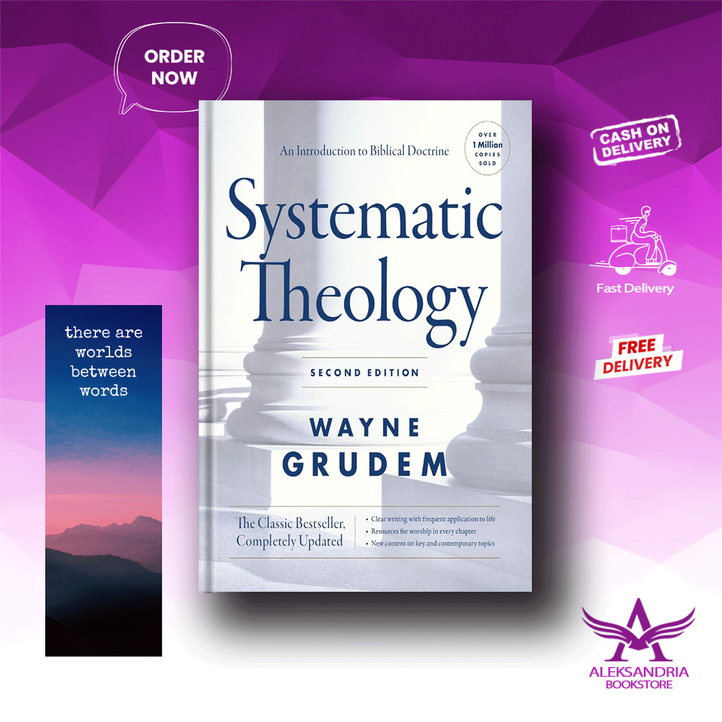 Systematic Theology (Second Edition) (Buku dibagi 3 Part) By Wayne A. Grudem