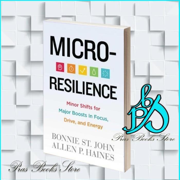 Micro-Resilience: Minor Shifts for Major Boosts in Focus, Drive, and E