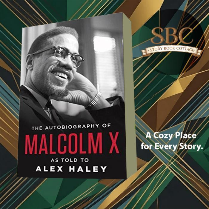 The Autobiography of Malcolm X Malcolm X, Alex Haley