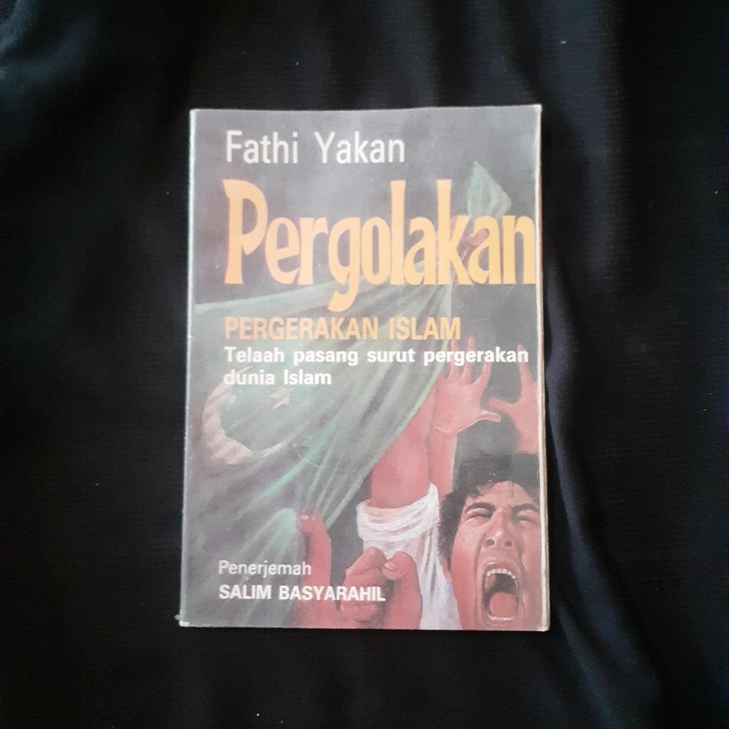 Pergolakan Pergerakan Islam - Fathi Yakan
