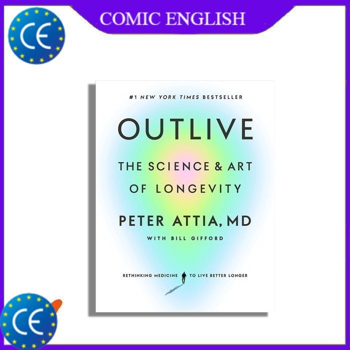 Outlive : The Science and Art of Longevity