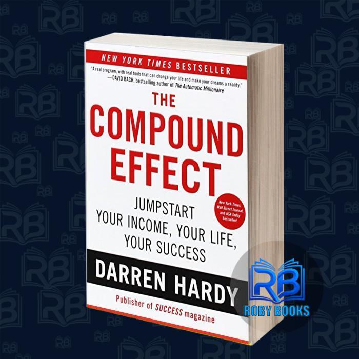 The Compound Effect Darren Hardy