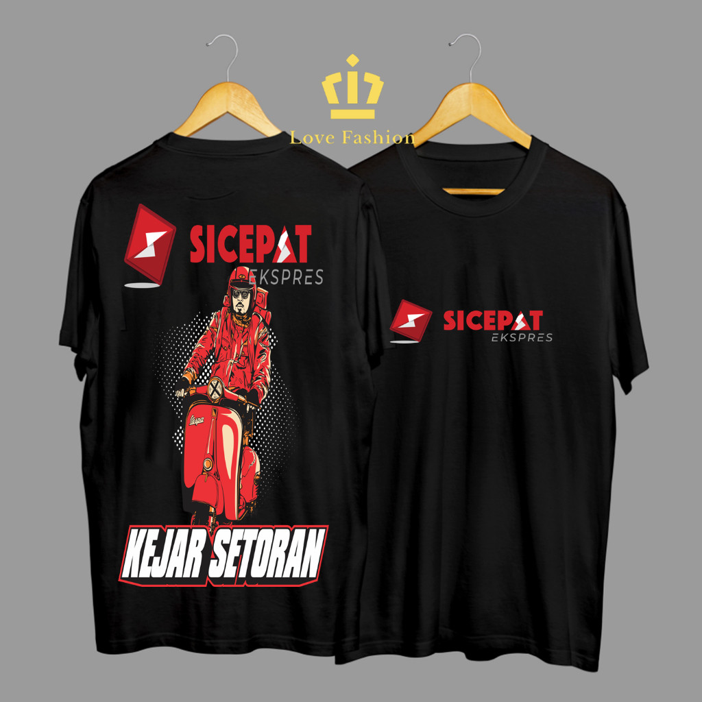Kaos Tshirt Baju Distro Sicepat Express Kejar Setoran Vespa Kurir Premium Terbaru
