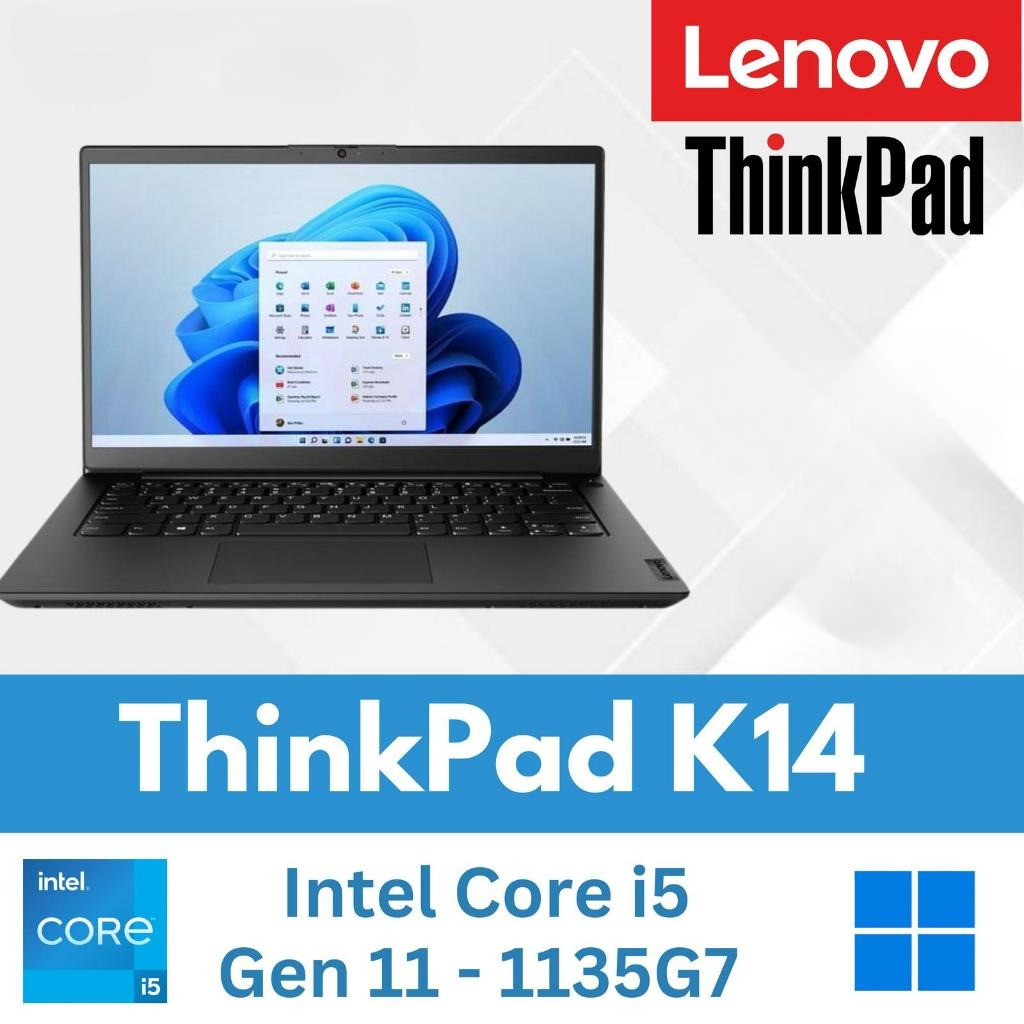 Laptop Lenovo K14 GEN 1 Intel Core i5-1135G7 Ram 8Gb Ssd 512Gb Tipis Ringan Windows 11 Laptop Mahasi