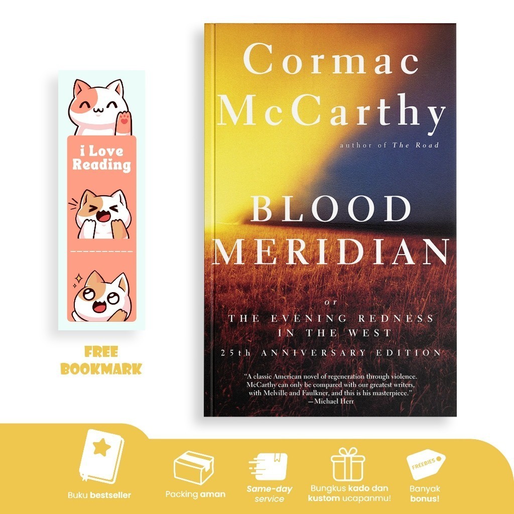 Blood Meridian by Cormac McCarthy