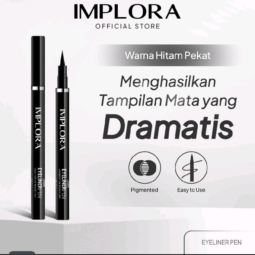 IMPLORA Eyeliner Pen Warna Hitam Pekat Menghasilkan Tampilan Mata yang Dramatis Pigmented Easy to Us