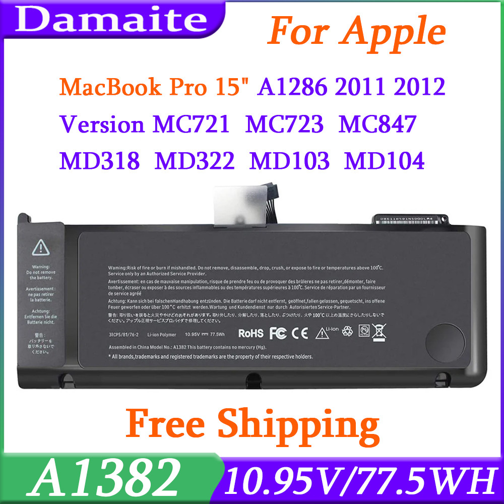 A1382 A1286 Laptop Battery For Apple MacBook Pro 15" 2011 2012 Version MC721 MC723 MC847 MD318 MD322