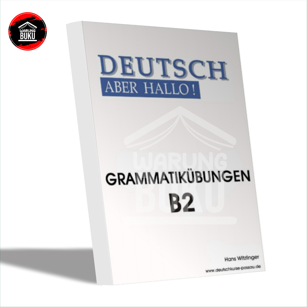 Buku Bahasa Jerman Deutsch aber HALLO. Grammatikübungen B2