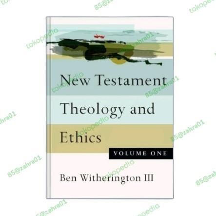 "New Testament Theology and Ethics volume 1"