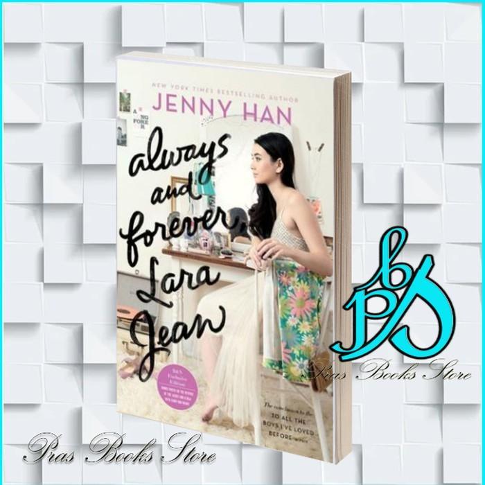 Always and Forever, Lara Jean Jenny Han