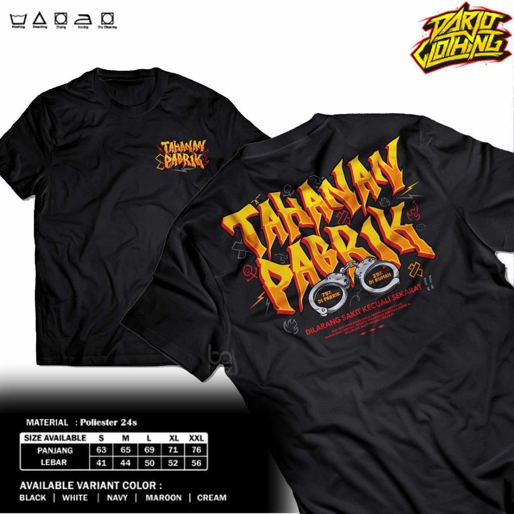 Darjo Clothing - Kaos Karyawan Pabrik Dilarang Sakit Baju Distro Kata Kata Sambat Pekerja Tshirt Pri