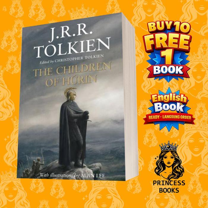 The Children of Húrin J. R. R. Tolkien, Christopher Tolkien