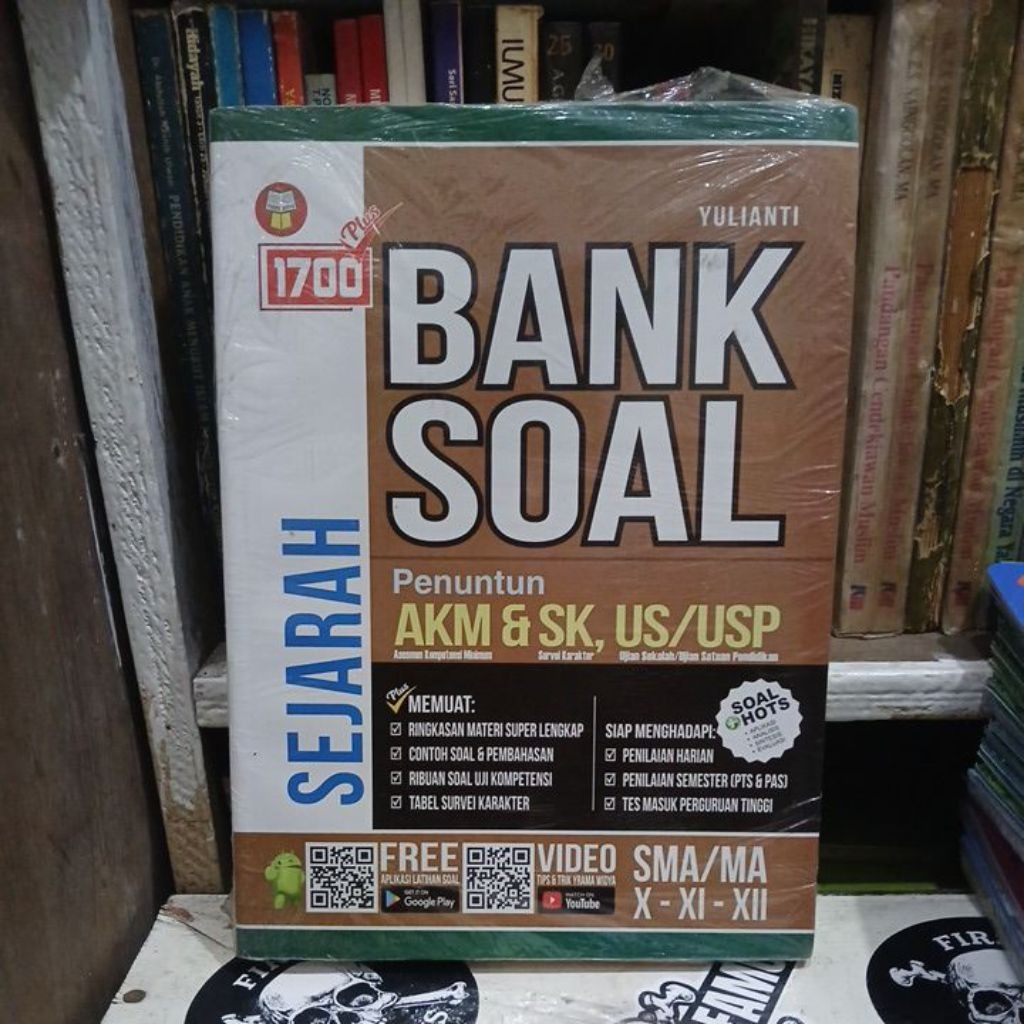 BUKU 1700 PLUS BANK SOAL SEJARAH SMA/MA KELAS 10-11-12