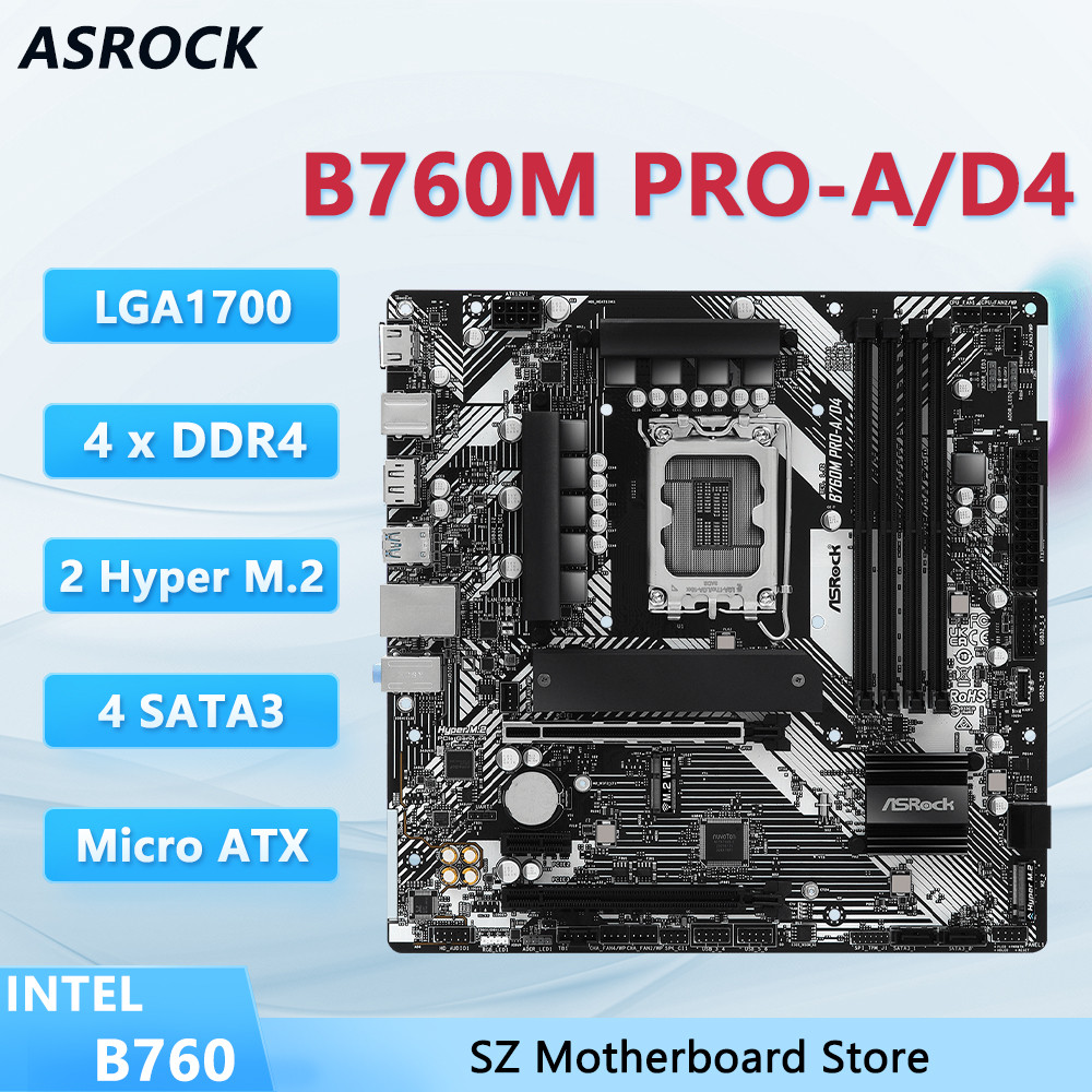 ASROCK B760M Pro-A/D4 motherboard B760 placa mãe LGA1700 CPU For i7-13700K i5-12400F i7-13700KF i3-1